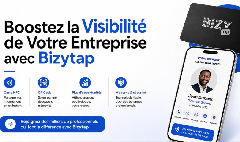 Boostez la Visibilité de Votre Entreprise avec Bizytap