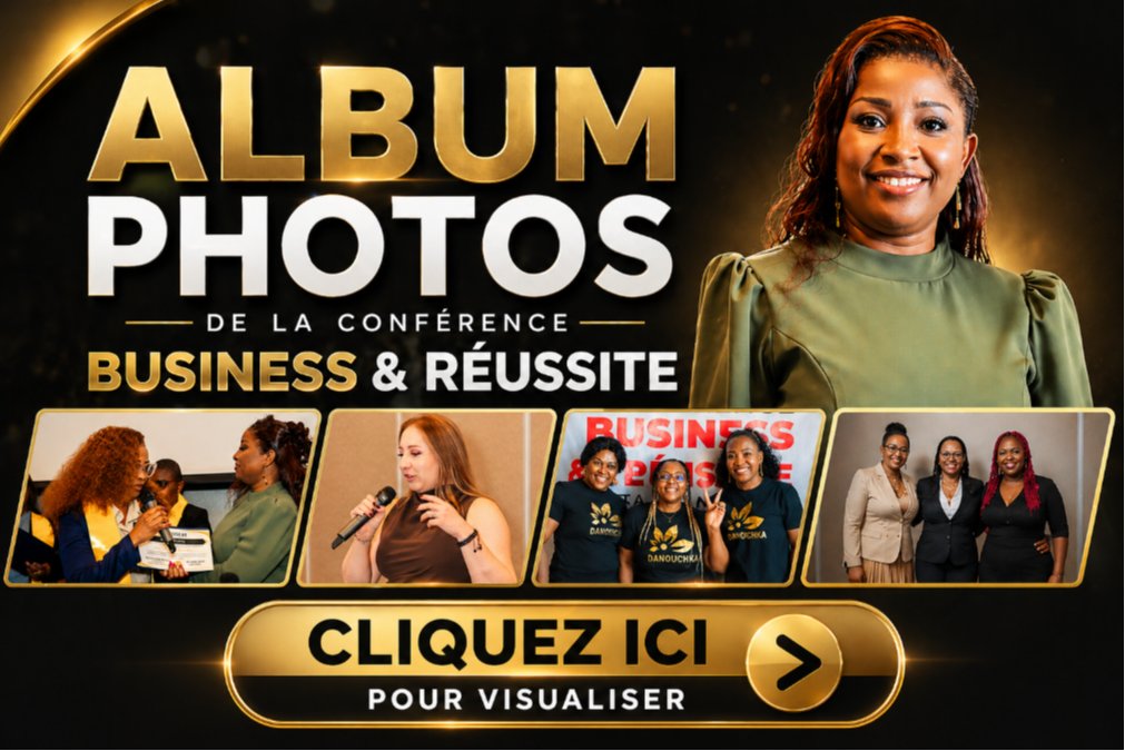 ALBUM PHOTOS DE LA CONFÉRENCE BUSINESS ET RÉUSSITE